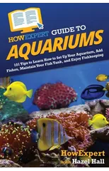 HowExpert Guide to Aquariums