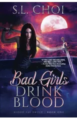 Bad Girls Drink Blood