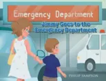 Jimmy Goes to the Emergency Department