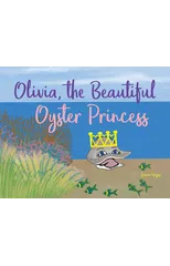 Olivia, the Beautiful Oyster Princess
