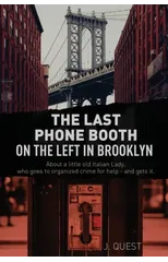 The Last Phone Booth on the Left in Brooklyn