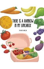 There's a Rainbow in My Lunchbox