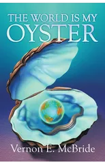 The World Is My Oyster