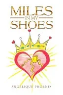 Miles in My Shoes