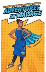 Adventures in Massage