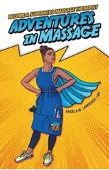 Adventures in Massage