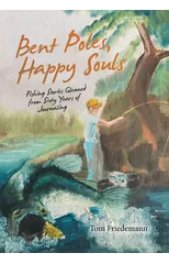 Bent Poles, Happy Souls