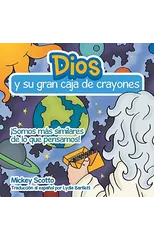Dios Y Su Gran Caja De Crayones