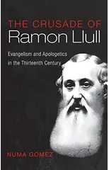 The Crusade of Ramon Llull