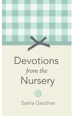 Devotions from the Nursery