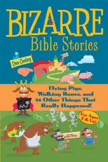 Bizarre Bible Stories