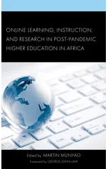 Online Learning, Instruction, and Research in Post-Pandemic Higher Education in Africa