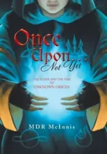 Once Upon... Not Yet