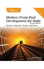 Modern Front-End Development for Rails, Second Edition