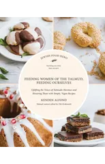 Feeding Women in the Talmud, Feeding Ourselves