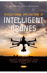 Revolutionary Applications of Intelligent Drones