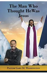 The Man Who Thought He Was Jesus