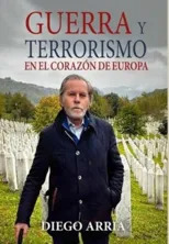 Guerra Y Terrorismo En El Corazon de Europa