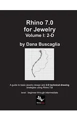 Rhino 7.0 for Jewelry Volume I