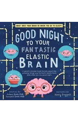 Good Night to Your Fantastic Elastic Brain