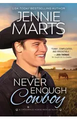 Never Enough Cowboy