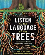 Listen to the Language of the Trees