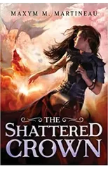 The Shattered Crown