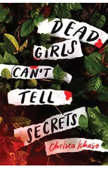 Dead Girls Can't Tell Secrets