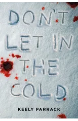Don't Let In the Cold