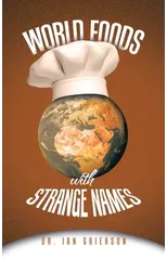 World Foods with Strange Names