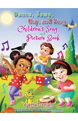 Dance, Jump, Hop, And Sing Children's Song and Picture book