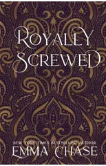 Royally Screwed