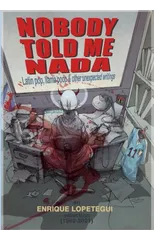 Nobody Told Me Nada