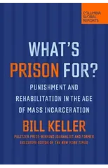 What's Prison For?