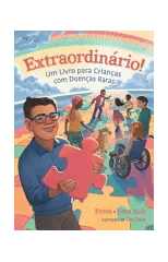 Extraordinario! Um Livro para Criancas com Doencas Raras