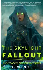 The Skylight Fallout