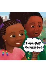 I Hope They Understand