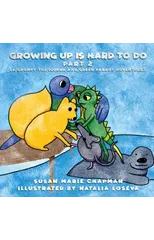 Growing Up Is Hard To Do Part 2