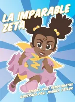 La Imparable Zeta