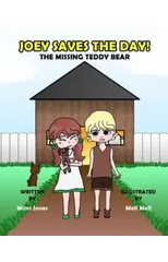 Joey Saves The Day! The Missing Teddy Bear