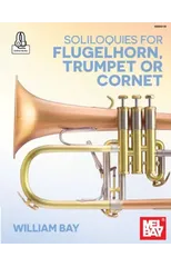 Soliloquies for Flugelhorn, Trumpet or Cornet