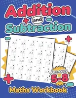 Addition and Subtraction Maths Workbook Kids Ages 5-8 Adding and Subtracting 110 Timed Maths Test Drills Kindergarten, Grade 1, 2 and 3 Year 1, 2,3 an
