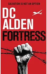 Fortress - A Military Action-Horror Thriller