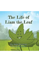 The Life of Liam the Leaf