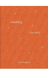 Whistling for Owls