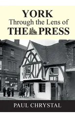 York Through The Lens of The Press