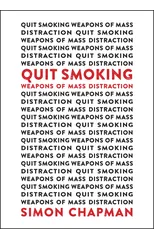 Quit Smoking Weapons of Mass Distraction