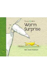 Muddle & Mo's Worm Surprise