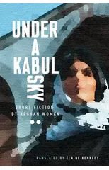 Under a Kabul Sky