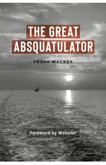 The Great Absquatulator